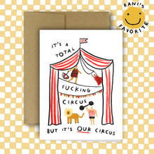 Load image into Gallery viewer, BUT IT'S OUR CIRCUS Greeting Card | Rani Ban Co. (NY)