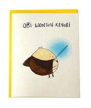 Load image into Gallery viewer, Obi Won-Ton Kenobi Card | I Must Draw (CA)