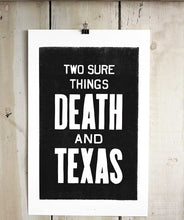 Load image into Gallery viewer, Death & Texas Letterpress Print | Old Try (WV)