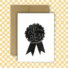 Load image into Gallery viewer, Fuckin Best Card | RANI BAN CO (NY)