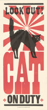 Load image into Gallery viewer, Cat On Duty Letterpress Print | Hatch Shop Prints (TN)