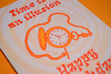 Load image into Gallery viewer, Time Is An Illusion Birthday Risograph Card | Carrie Garrison (VA)