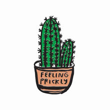Load image into Gallery viewer, Feeling Prickly Pin | People I've Loved (CA)