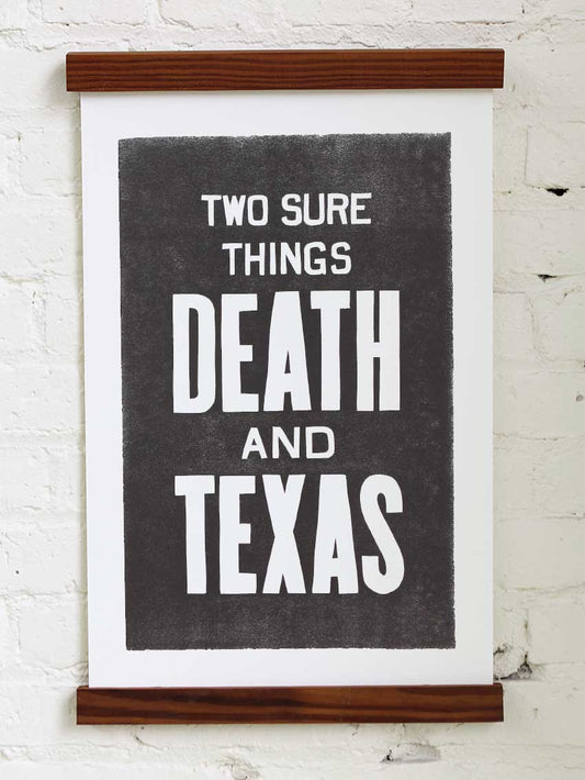 Death & Texas Letterpress Print | Old Try (WV)