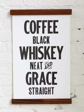 Load image into Gallery viewer, Coffee, Whiskey, Grace Letterpress Print | Old Try (WV)