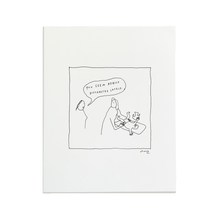 Load image into Gallery viewer, Distracted Letterpress Print | Liana Finck (NY)