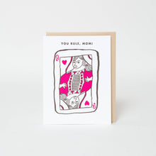 Load image into Gallery viewer, You Rule Mom Letterpress Greeting Card | Egg Press (OR)