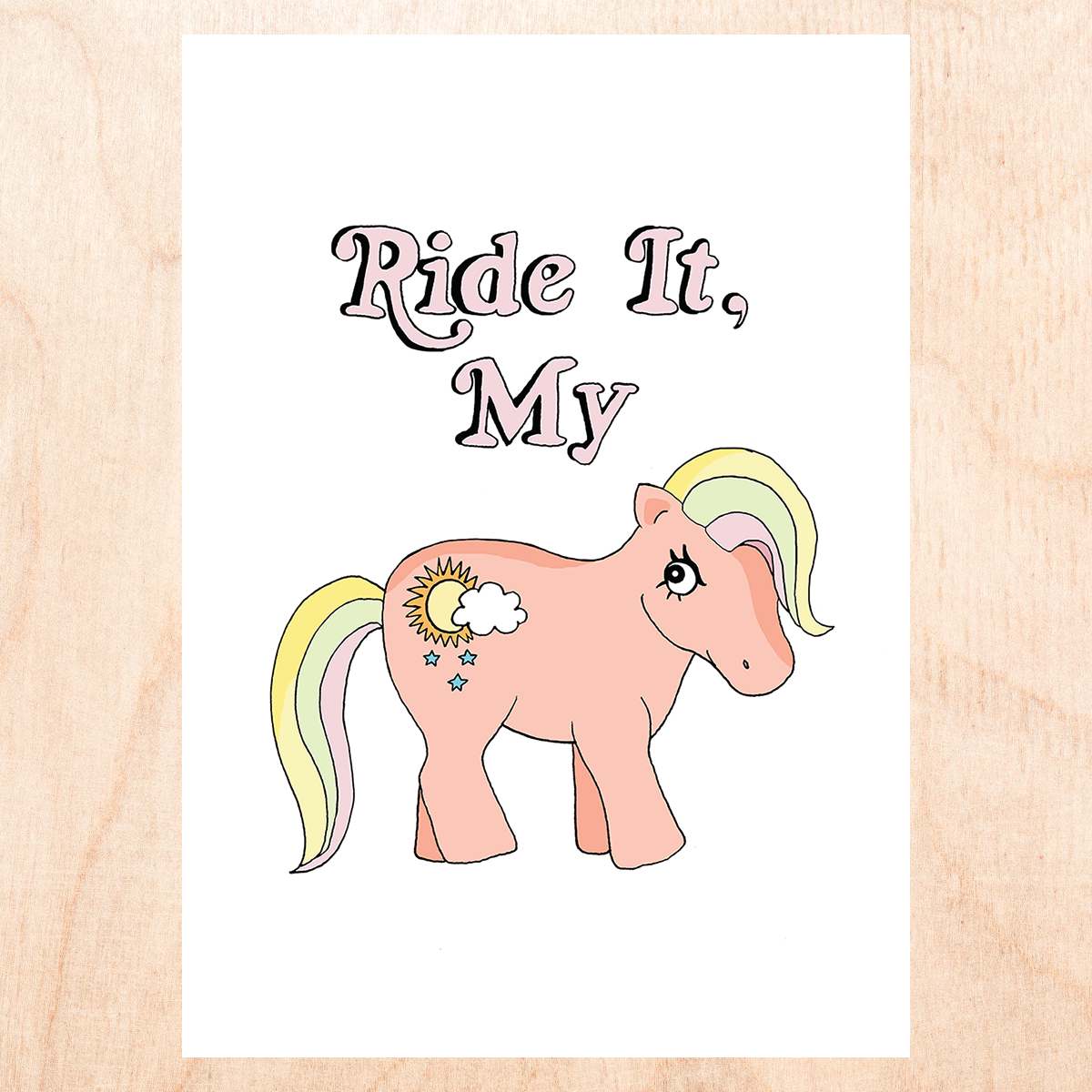 My Pony Card | Fineasslines (CA)