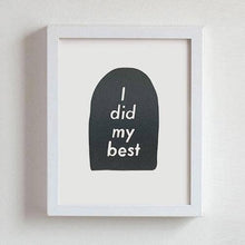 Load image into Gallery viewer, Did My Best Letterpress Print | And Here We Are (OH)