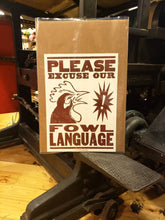 Load image into Gallery viewer, Fowl Language Letterpress Print | Hatch Show Prints (TN)