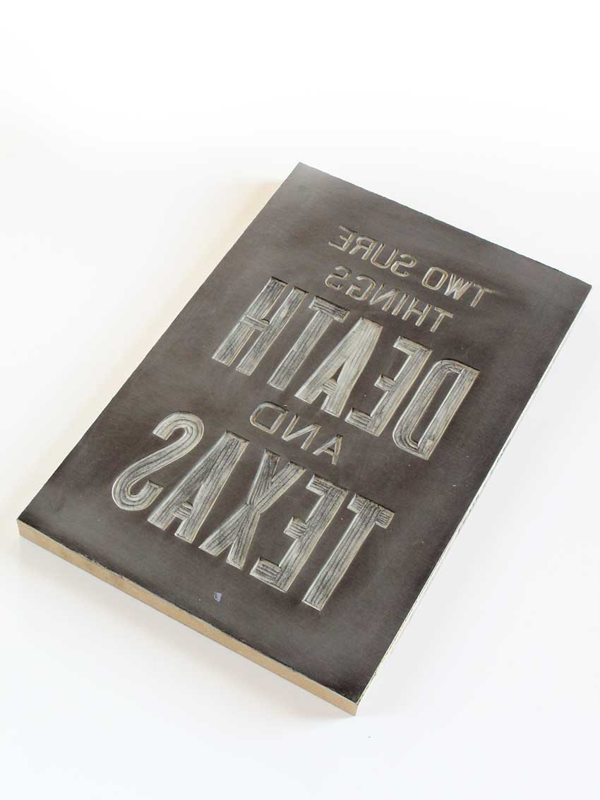 Death & Texas Letterpress Print | Old Try (WV)