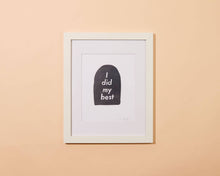 Load image into Gallery viewer, Did My Best Letterpress Print | And Here We Are (OH)