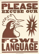 Load image into Gallery viewer, Fowl Language Letterpress Print | Hatch Show Prints (TN)