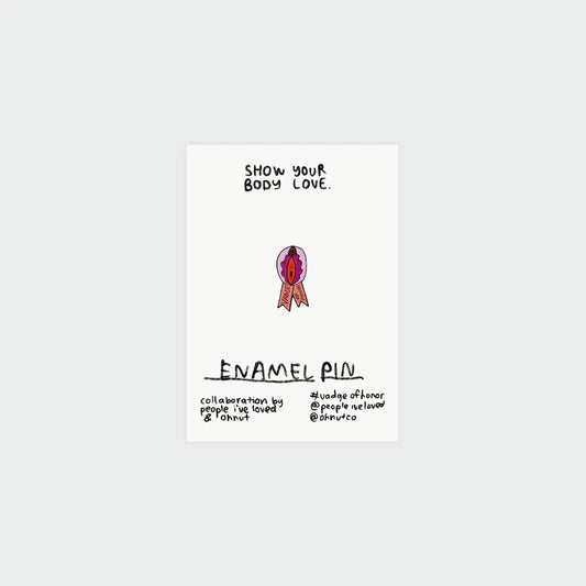 Vadge of Honor Enamel Pin | People I’ve Loved x Ohnut (USA)