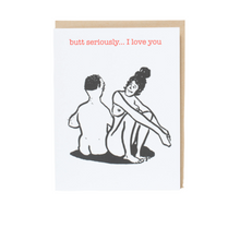 Load image into Gallery viewer, Butt I Love You Letterpress Card | Russ Pope