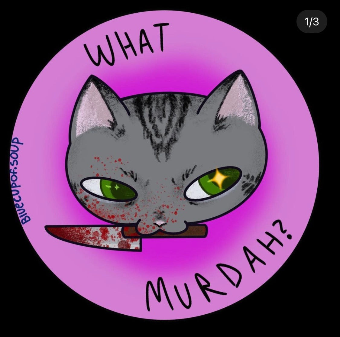 What Murdah Sticker | Madison Grijalva (DTX)