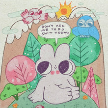 Load image into Gallery viewer, Don’t Ask Me to Do Sh*t Today Art Print | Burger Babie | Addeline Griswold (IN)