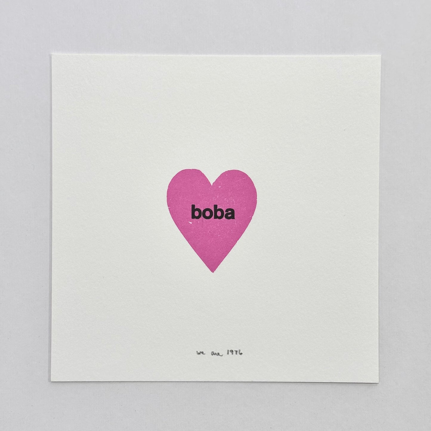 Boba Love Typeset Letterpress Print | We Are 1976 (TX)