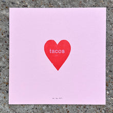Load image into Gallery viewer, Pink Tacos Typeset Letterpress Print | We Are 1976 (TX)