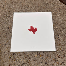 Load image into Gallery viewer, Heart of Texas Letterpress Print | We Are 1976 (TX)