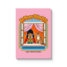 Load image into Gallery viewer, So Many Dipshits Notebook | Steven Rhodes (AU)