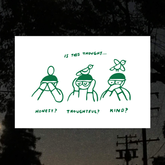 Is this Thought Honest, Thoughtful, Kind? Art Print | Pencil and Post (CA)