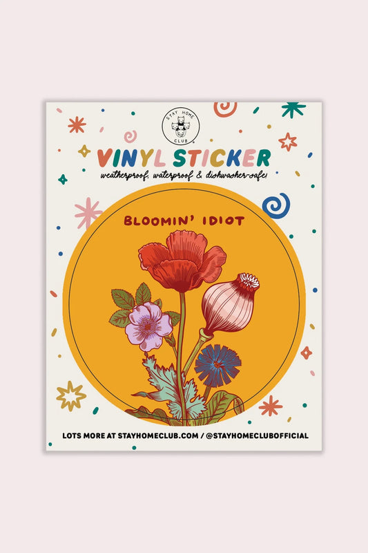 Bloomin' Idiot Vinyl Sticker | Olivia Mew