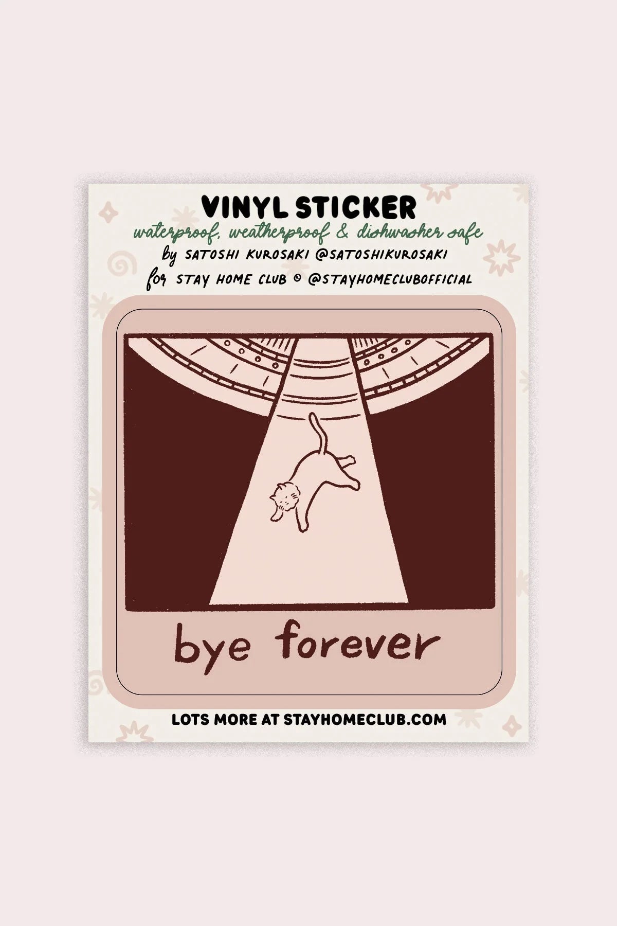 Bye Forever (UFO Cat) Vinyl Sticker | Satoshi Kurosaki