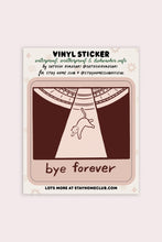 Load image into Gallery viewer, Bye Forever (UFO Cat) Vinyl Sticker | Satoshi Kurosaki