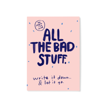 Load image into Gallery viewer, All The Bad Stuff Notebook | People I've Loved (CA)