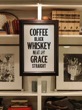 Load image into Gallery viewer, Coffee, Whiskey, Grace Letterpress Print | Old Try (WV)