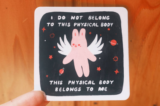 This Body Belongs To Me Sticker | Tender Ghost (FL)