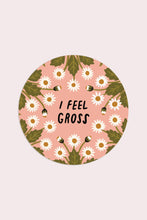 Load image into Gallery viewer, I Feel Gross Vinyl Sticker | SHC x Polyvinyl Records