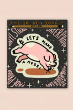 Load image into Gallery viewer, Let’s Make a Mess Vinyl Sticker | Stay Home Club (CA)