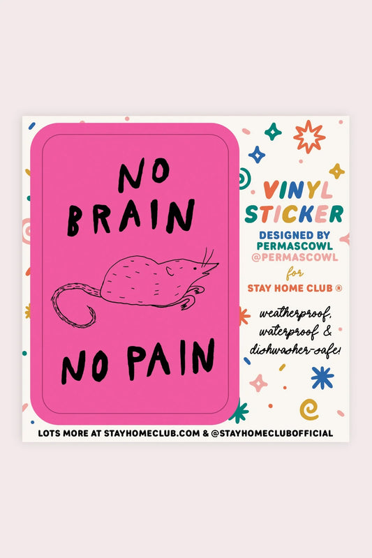 No Brain No Pain Vinyl Sticker | Permascowl