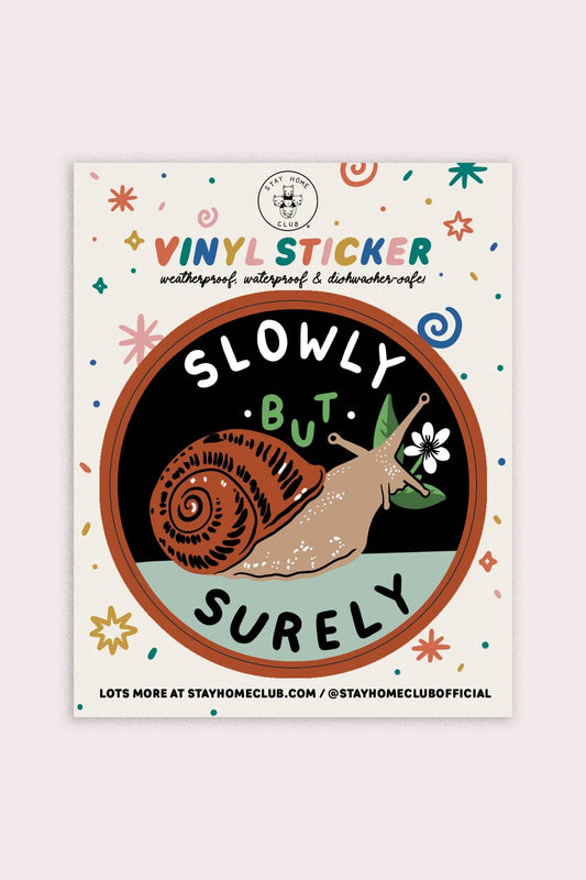 Slowly But Surely (Snail) Vinyl Sticker | Olivia Mew