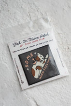 Load image into Gallery viewer, Some Hard Feelings Woven Sticky Patch | Stay Home Club (Canada)