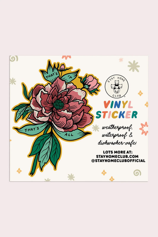 That's It That's All Vinyl Sticker | Olivia Mew