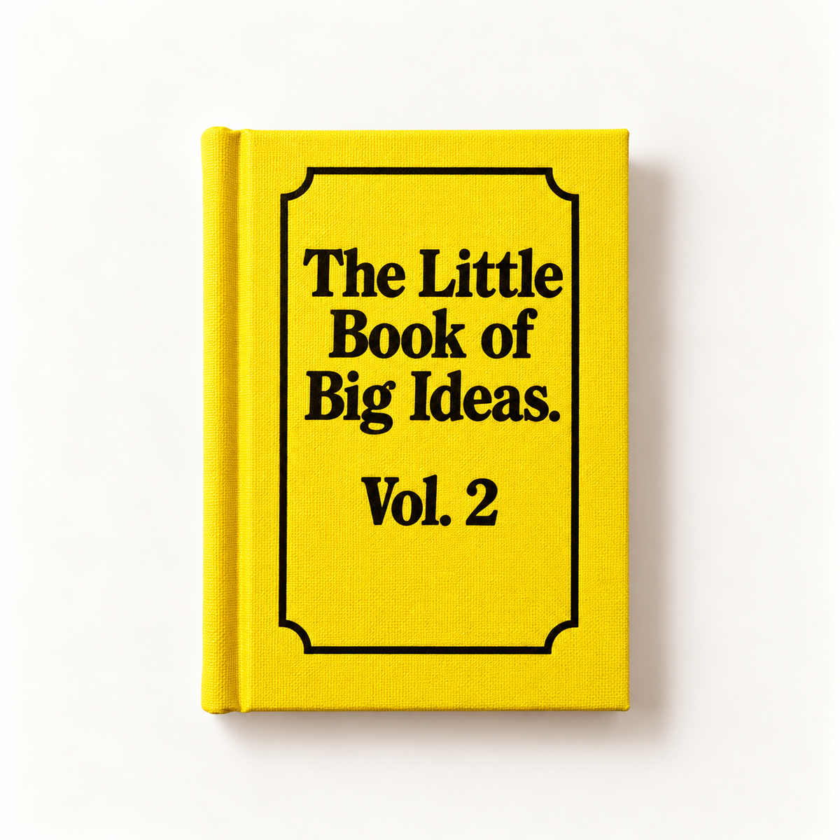 The Little Book of Big Ideas Vol. 2 A7 fabric hardback notebook by Ohh Deer, bright yellow linen cover with a black-framed title, studio shot