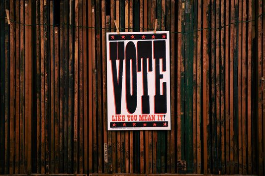 Vote Like You Mean It | Hatch Show Print (TN)