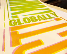 Load image into Gallery viewer, Think Globally | Hatch Show Print (TN)