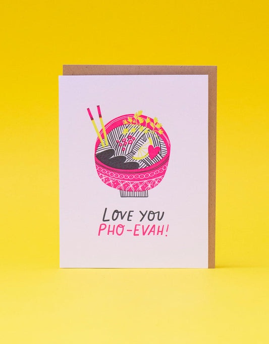 Love you Pho-Evah | Hello! Lucky (CA)