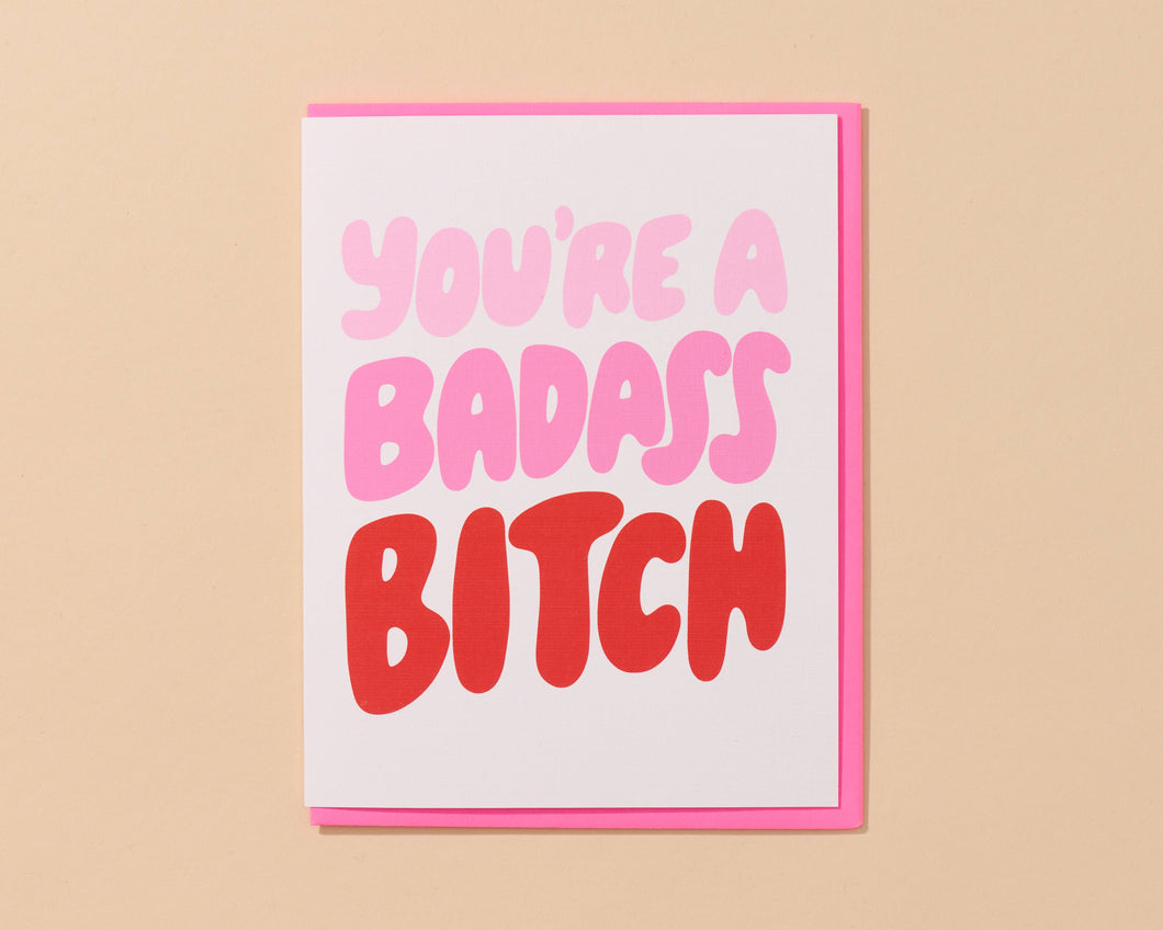 Badass Bitch Card | And Here We Are (OH)