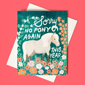 No Pony This Year Birthday Card | Bromstad Printing Co. (VA)