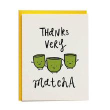 Load image into Gallery viewer, Thanks Very Matcha Greeting Card | I Must Draw (CA)
