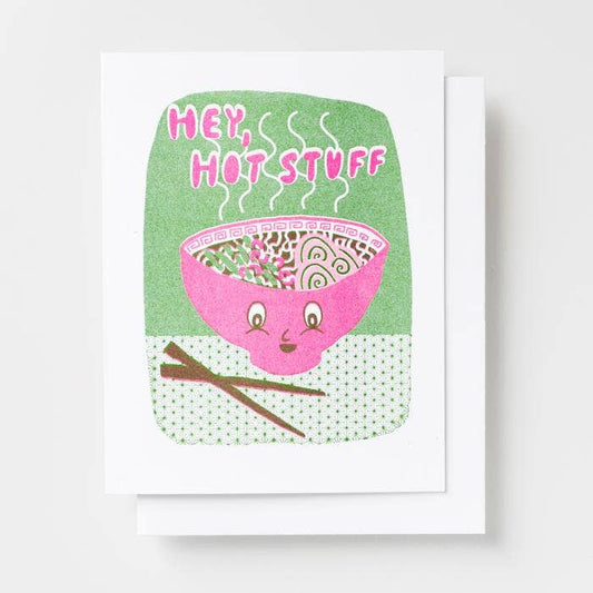 Hey Hot Stuff Ramen Risograph Card | Yellow Owl Workshop (CA)