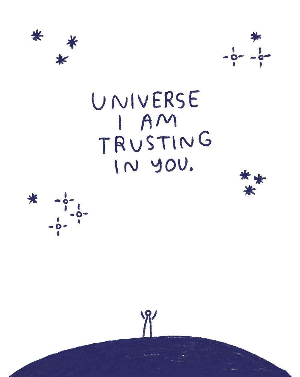 Universe I am Trusting in You | People I've Loved (CA)