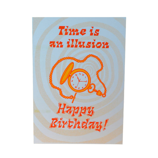 Time Is An Illusion Birthday Risograph Card | Carrie Garrison (VA)