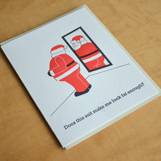 Santa Fat Enough Holiday Card | McBitterson's (IL)