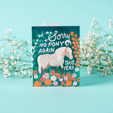 Load image into Gallery viewer, No Pony This Year Birthday Card | Bromstad Printing Co. (VA)
